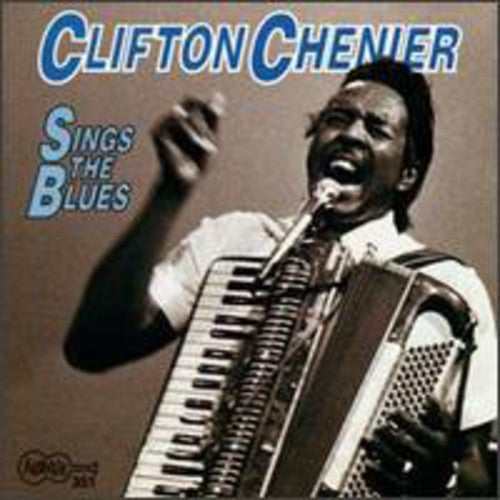 Clifton Chenier - Clifton Sings The Blues [CD]
