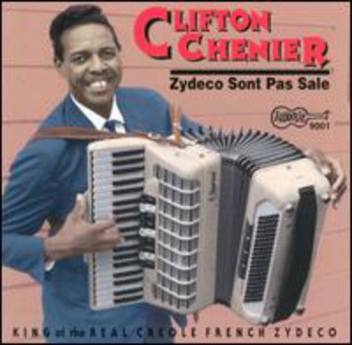 Clifton Chenier - Zydeco Sont Pas Sale [CD]