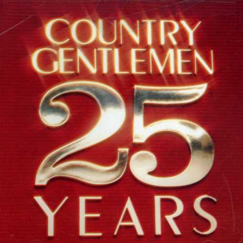 Country Gentlemen - 25 Years [CD]