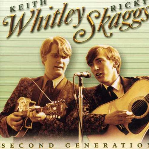 Skaggs/Whitley - Second Generation Bluegrass [CD]
