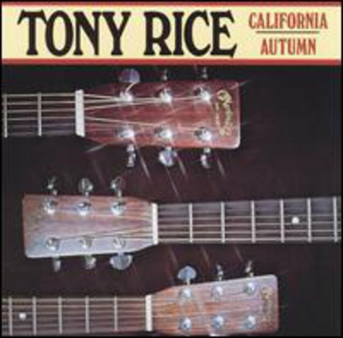 Tony Rice - California Autumn [CD]