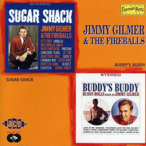 Gilmer,jimmy - Sugar Shack / Buddy's Buddy - Music CD