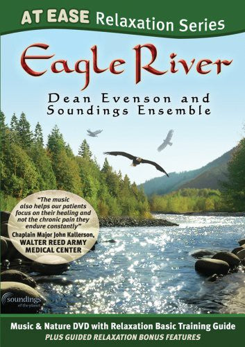 Evenson,dean & Soundings Ensemble - Eagle River: At Ease Relaxation Series - DVD
