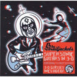 Los Straitjackets - Supersonic Guitars in 3-D [CD]