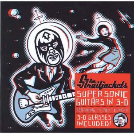 Los Straitjackets - Supersonic Guitars in 3-D [CD]