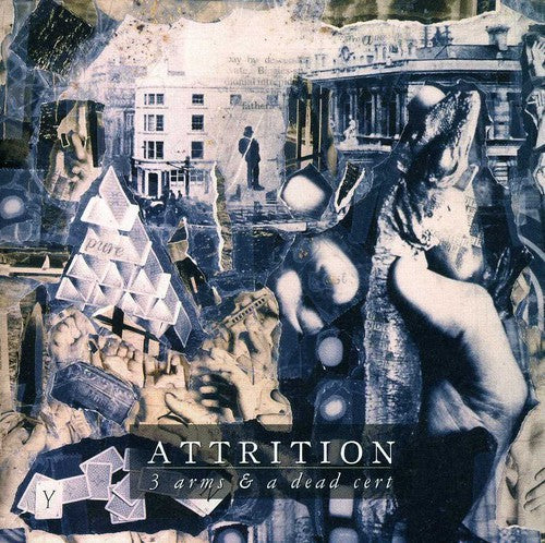 Attrition - 3 Arms & A Dead Cert - Music CD