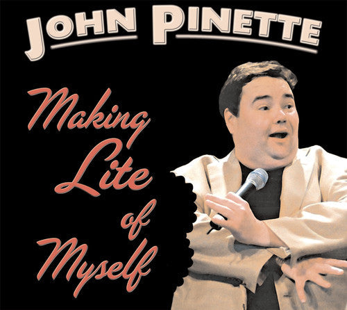 John Pinette - Making Lite of Myself Music CD