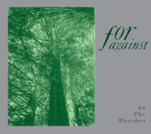 For Against - In the Marshes [CD]
