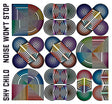 Noise Won't Stop [CD]