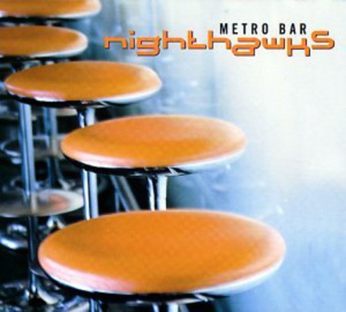 Nighthawks - Metro Bar - Music CD