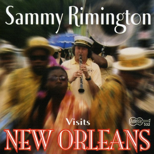 Sammy Rimington - Sammy Rimington Visits New Orleans [CD]