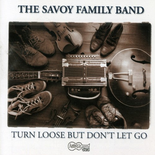 Savoy Family Band - Turn Loose But Don't Let Go [CD]