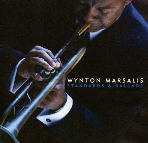 Wynton Marsalis - Standards and Ballads [CD]