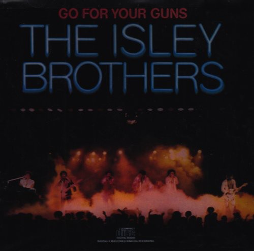The Isley Brothers - Go for Your Guns [CD]