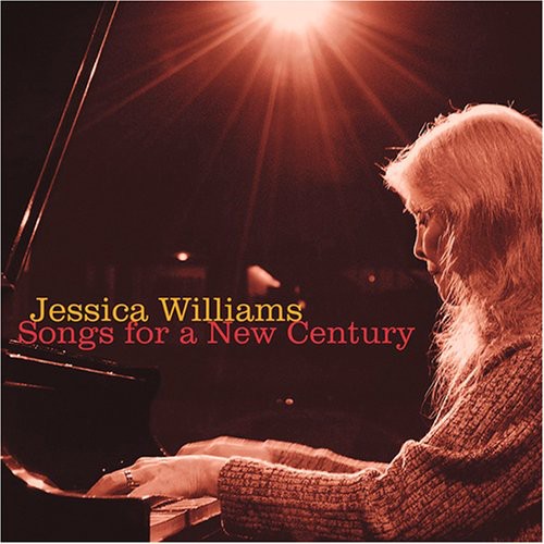 Jessica Williams - Songs for a New Century [CD]