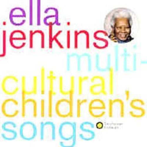 Ella Jenkins - Multicultural Children's Songs [CD]