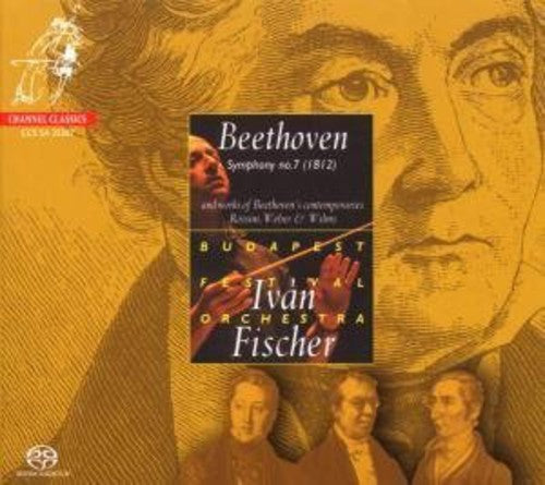 Beethoven / Bfo / Fischer - Symphony No. 7 & Works By Rossini Weber & Wilms - Super Audio CD