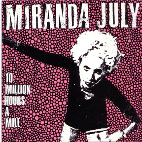 10 Million Hours A Mile [CD]