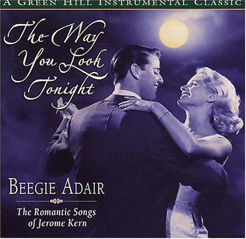 Beegie Adair - The Way you Look Tonight [CD]