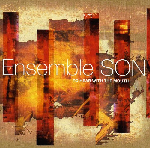 Ensemble Son - To Hear With The Mouth - Super Audio CD
