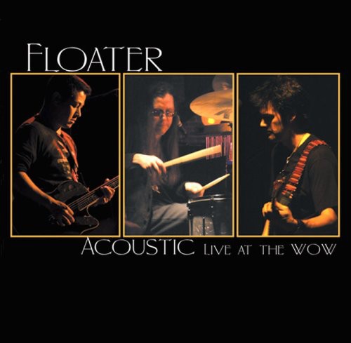 Floater - Acoustic Live at the Wow [CD]