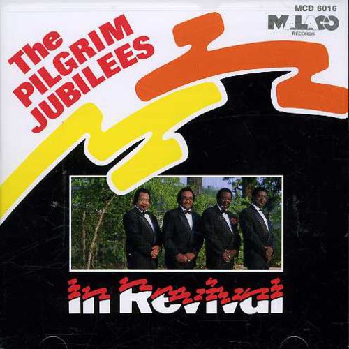 Pilgrim Jubilee Singers - In Revival - Music CD