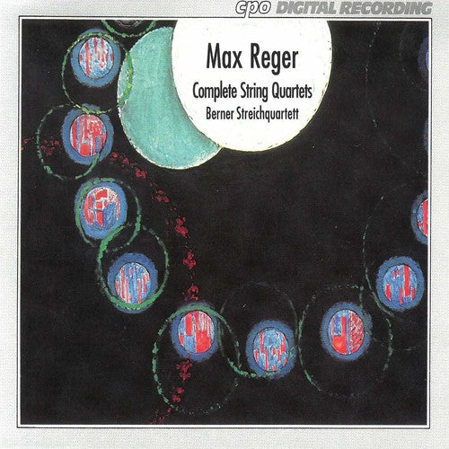 M. REGER - Complete String Quartet [3 CD]