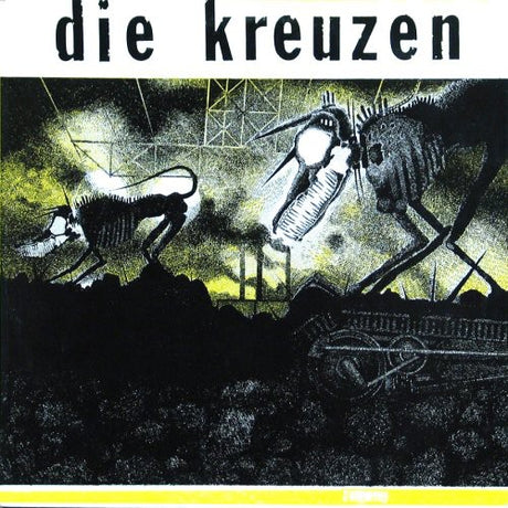 the album cover for Die Kreuzen - Die Kreuzen [Vinyl]