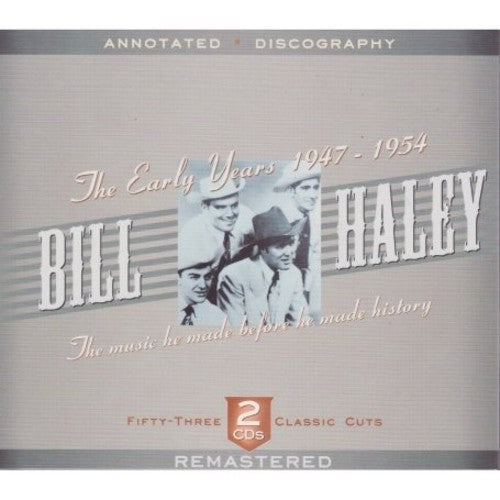 Bill Haley - Early Years 1947-1951 [2 CD]