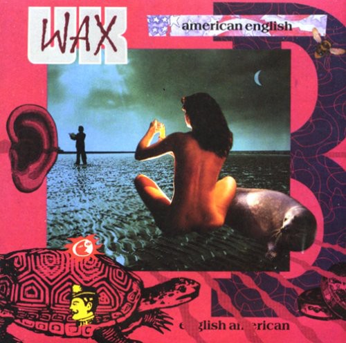 Wax Uk - American English - Music CD