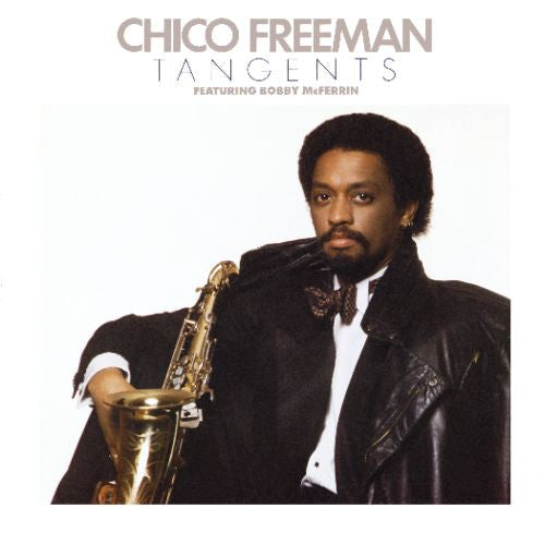 Chico Freeman - Tangents [CD]