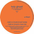 the album cover for Holy Ghost! - Mock & Toof Remixes-Hold On [Vinyl Single]