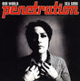 the album cover for Penetration - Our World/Sea Song