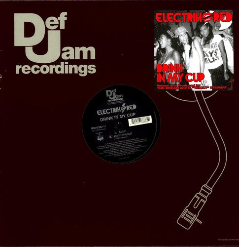 the album cover for Electrik Red - Drink In My Cup
