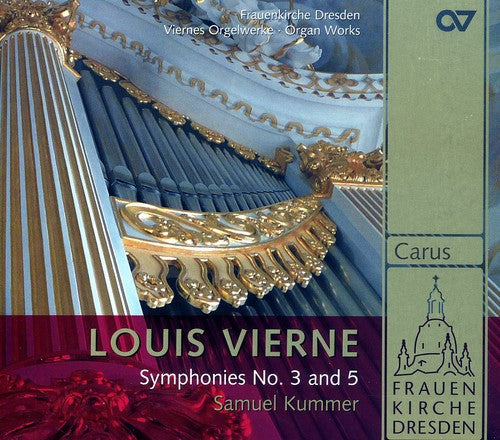 Vierne / Kummer - Symphonies Nos. 3 & 5 - Super Audio CD