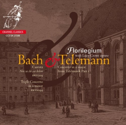 Bach / Telemann / Crowe / Florilegium - Cantata Bwv 209 - Non Sa Che Sia Dalore Triple Cto - Super Audio CD