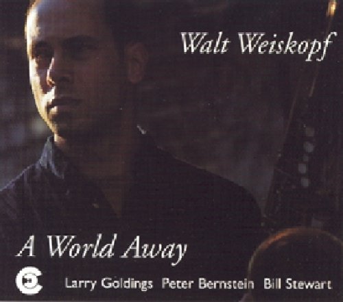 Walt Weiskopf - World Away [CD]