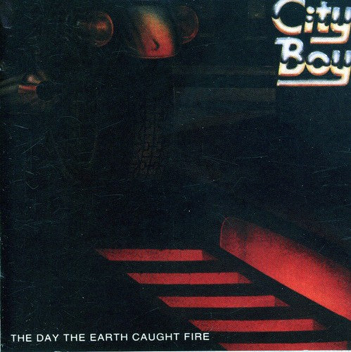 City Boy - Day the Earth Caught Fire [CD]