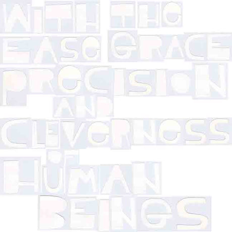 With The Ease Grace Precision And Cleverness Of Human Beings [CD]