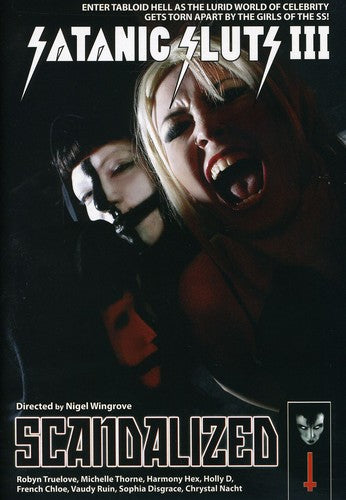 Satanic Sluts Iii: Scandalized - Satanic Sluts Iii: Scandalized - DVD