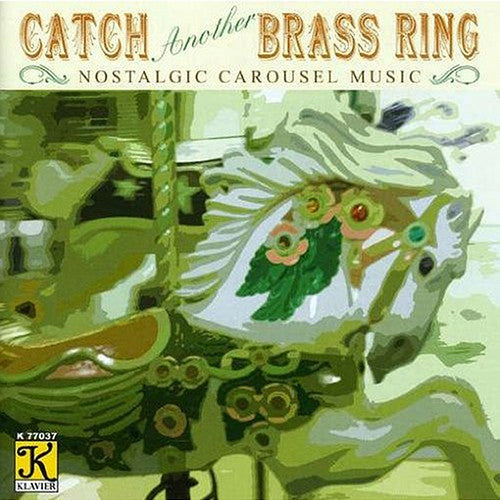 n/a Not Applicable - Band Organ Arrangements : Catch Another Brass Ring [CD]