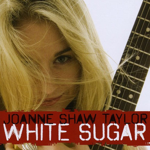 Joanne Shaw Taylor - White Sugar [CD]