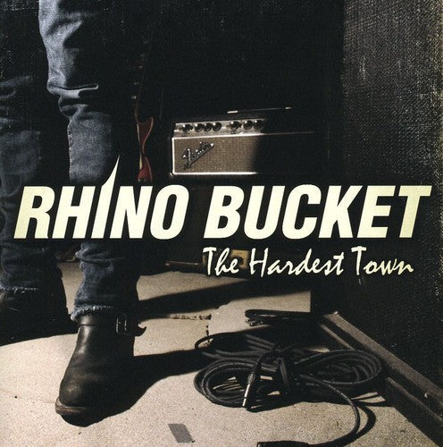 Rhino Bucket - Hardest Town - Music CD