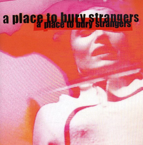 A Place To Bury Strangers - Missing You - Music CD