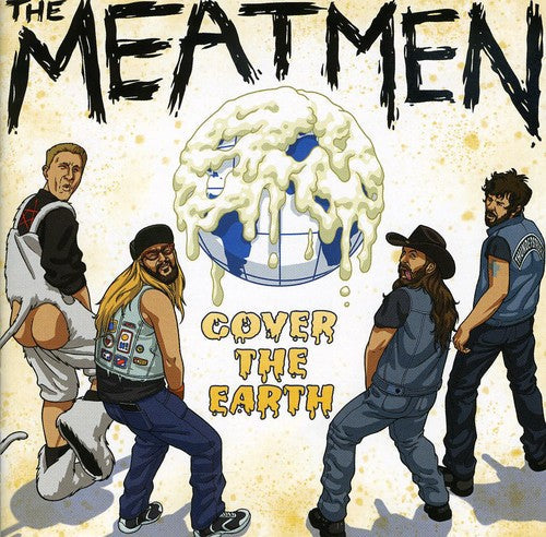 The Meatmen - Cover the Earth [CD]