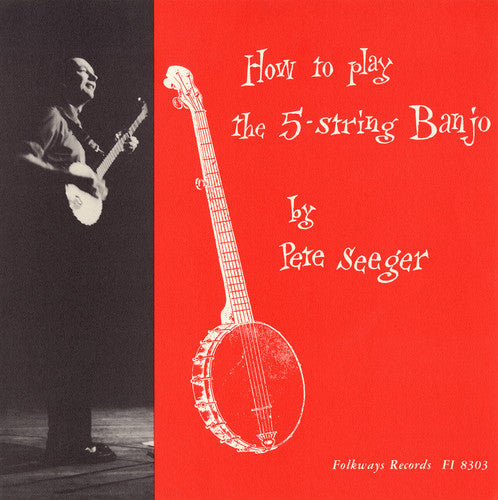 Seeger,pete - How To Play A 5-string Banjo (instruction) - Music CD