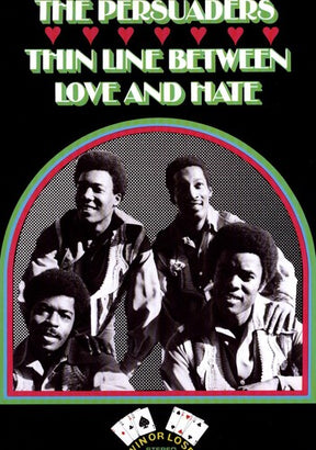 the album cover for Persuaders - Thin Line Between Love and Hate