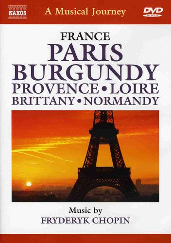 Musical Journey: Paris Burgundy Provence Loire - Musical Journey: Paris Burgundy Provence Loire - DVD