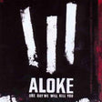 Aloke - One Day We Will Kill You [CD]