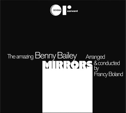 the album cover for Benny Bailey - Mirrors